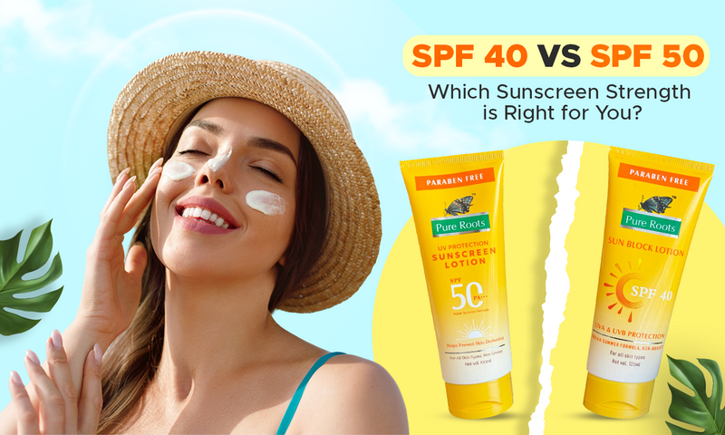 SPF 40 vs. SPF 50: Which Sunscreen Strength is Right for You?