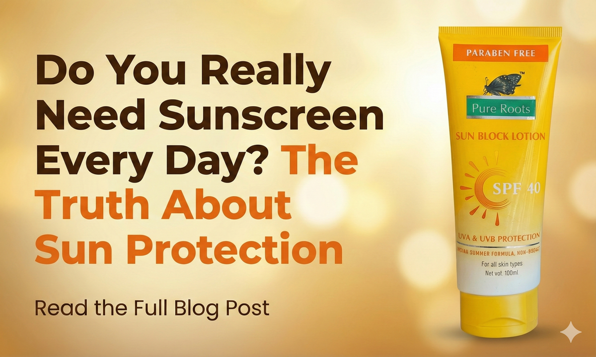 Do You Really Need Sunscreen Every Day? The Truth About Sun Protection