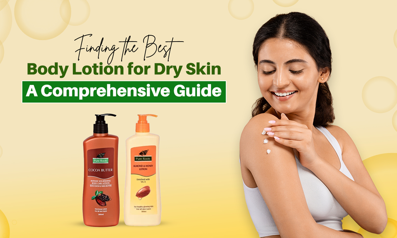 Finding the Best Body Lotion for Dry Skin: A Comprehensive Guide