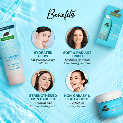Hydra Touch Skin care kit – Hyaluronic Gel Face wash (100ml) + Face Serum (30ml) + Moisturizing Cream (50ml)