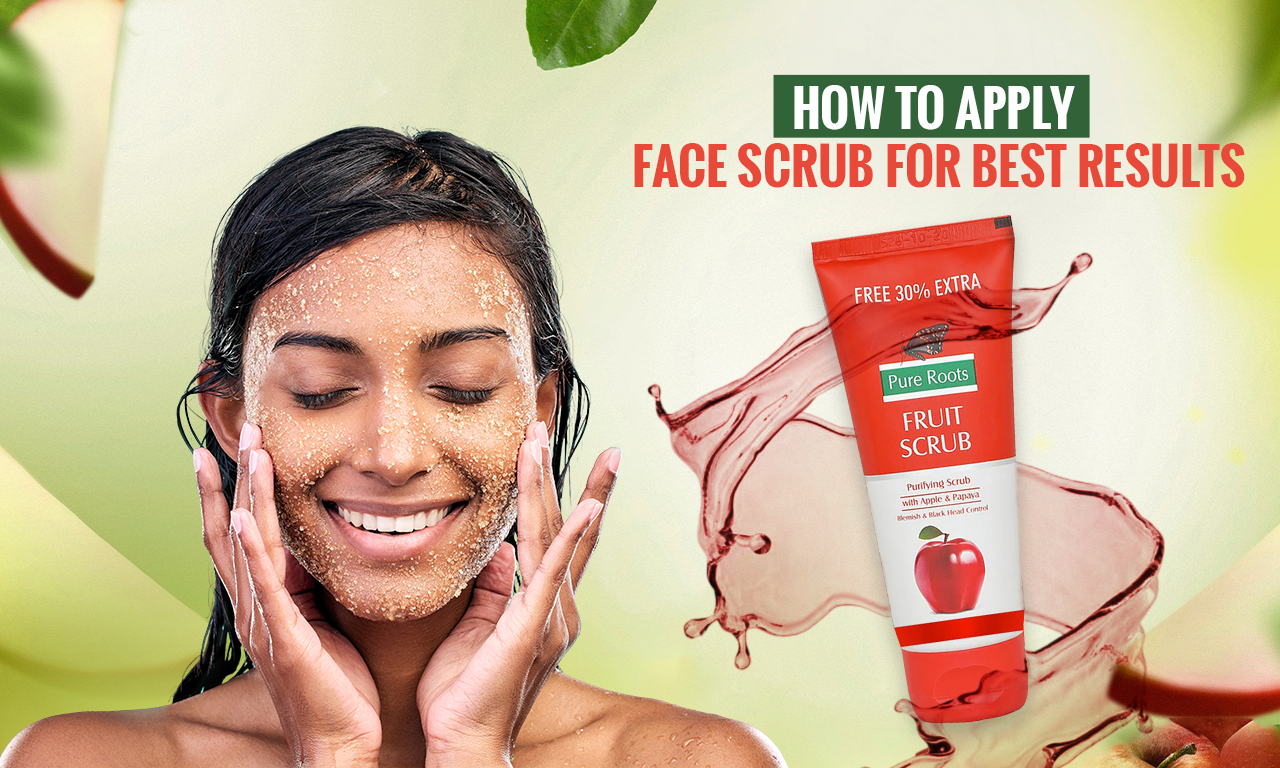 How to Apply Face Scrub for Best Results